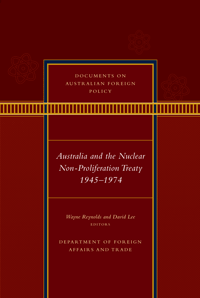 Australia and the Nuclear Non-Proliferation Treaty 1945-1974