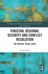 Pakistan, Regional Security and Conflict Resolution book cover. Source: Routledge https://bit.ly/2JZpNcl