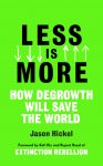 Less is More How Degrowth Will Save the World book cover. Source: Penguin Books Australia https://bit.ly/2KpjxeB