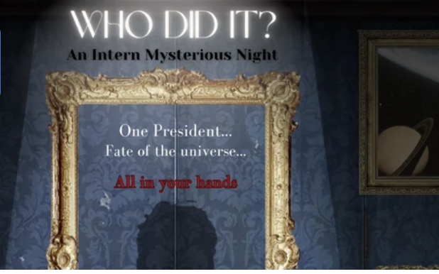 Who Did It: The AIIA Intern Mystery Night