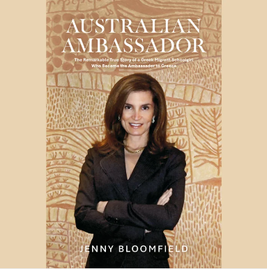 Australian Ambassador: The Remarkable Story of Jenny Bloomfield