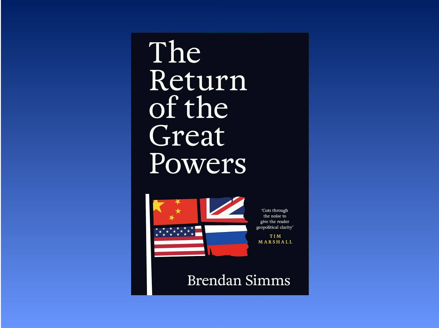 Book Review: The Return of the Great Powers.