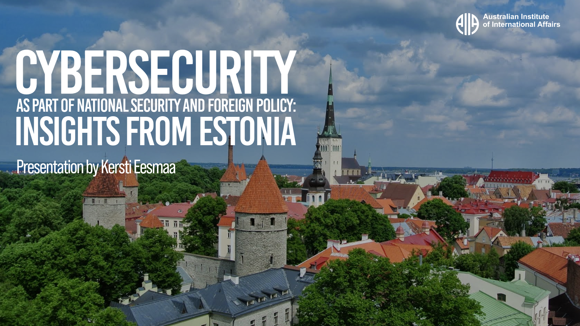 Cybersecurity as Part of National Security and Foreign Policy: Insights From Estonia